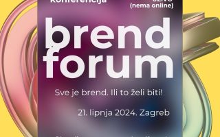 Objavljen program Brend Foruma 2024: Brendovi su dio strategije i načina poslovanja 