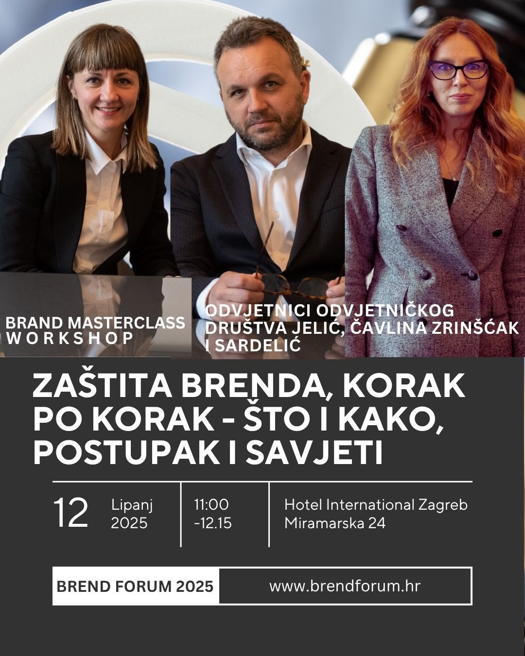 Kako zaštititi brend, korak po korak – što i kako, postupak i savjeti – ekskluzivno na Brend Forumu 2025!