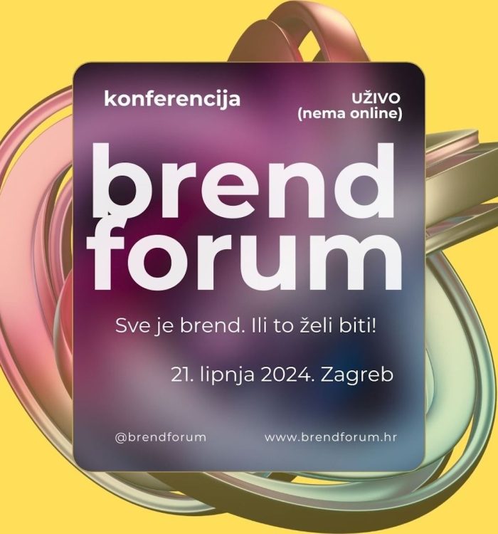 Objavljen program Brend Foruma 2024: Brendovi su dio strategije i načina poslovanja 